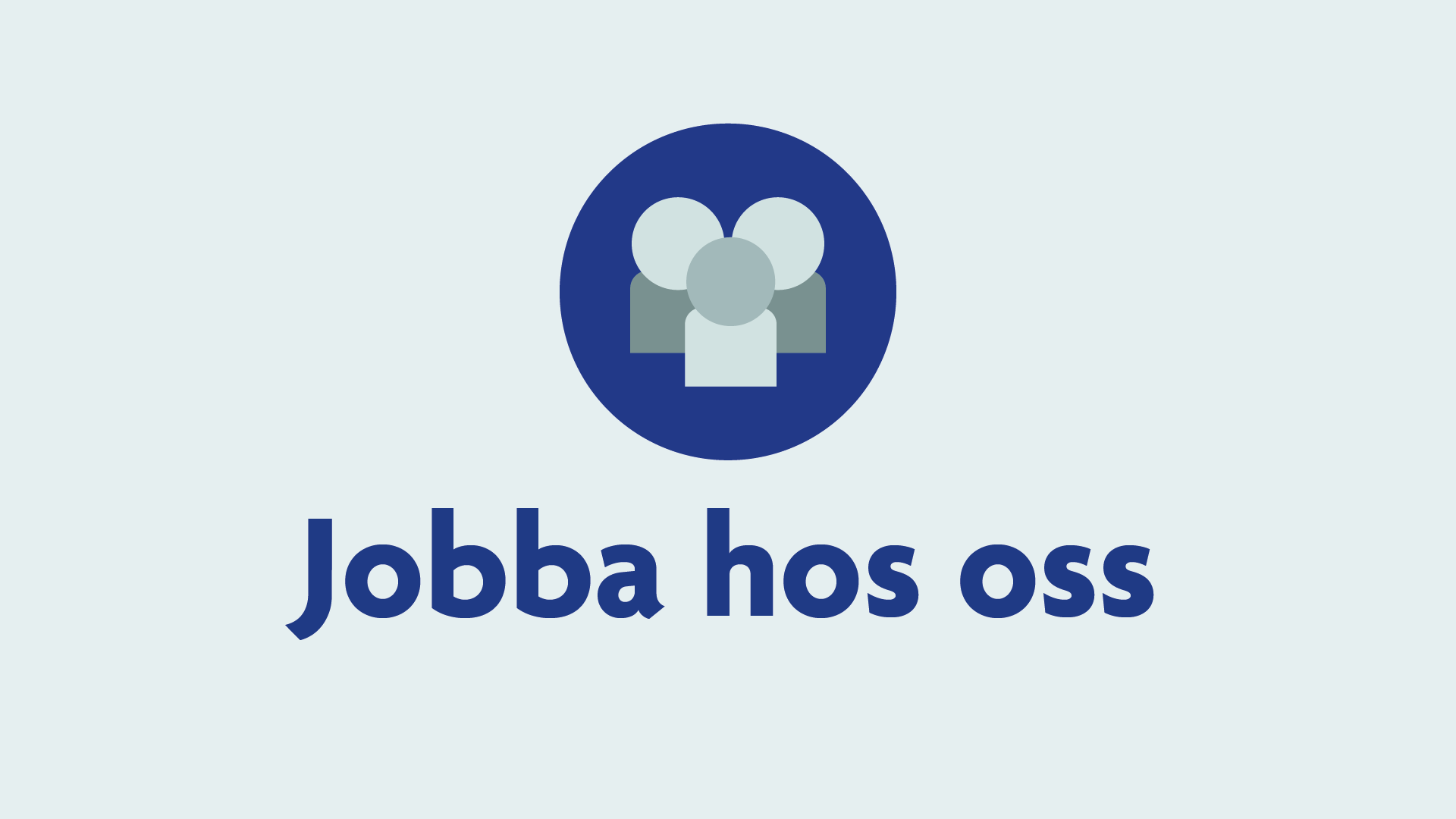 Jobba hos oss